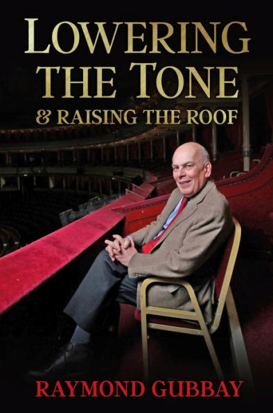 Lowering the Tone: & Raising The Roof