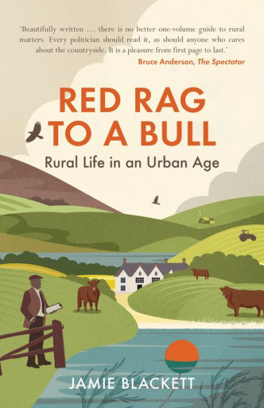 Red Rag To A Bull: Rural Life an Urban Age