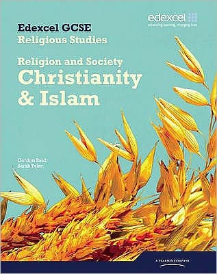 Edexcel GCSE Religious Studies Unit 8B: Religion & Society - Christianity & Islam Stud Bk