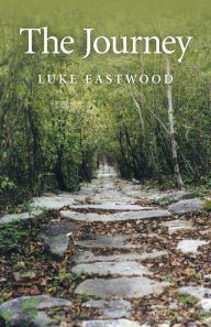Title: The Journey, Author: Luke Eastwood