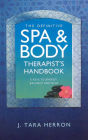 The Spa & Body Therapist: 5 Keys to Energy, Balance and Bliss