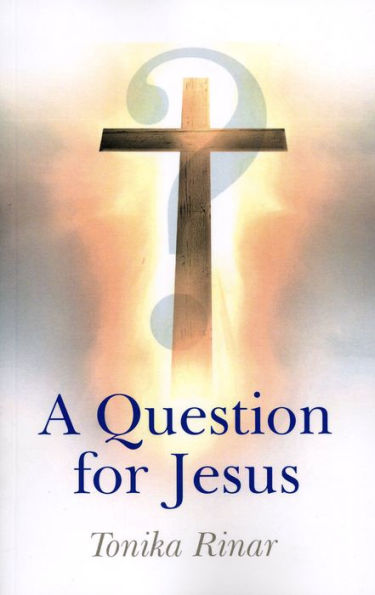 A Question for Jesus