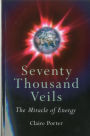 Seventy Thousand Veils