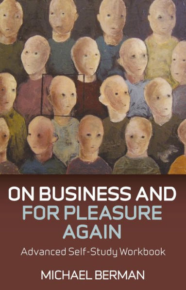 On Business and For Pleasure Again: Advanced Self-Study Workbook