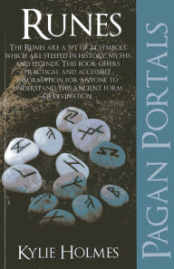 Title: Pagan Portals - Runes, Author: Kylie Holmes