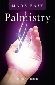 Title: Palmistry Made Easy, Author: Johnny Fincham