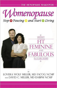 Title: Womenopause: Stop Pausing & Start Living, Author: Lovera Miller