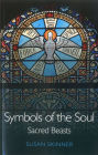 Symbols of the Soul: Sacred Beasts