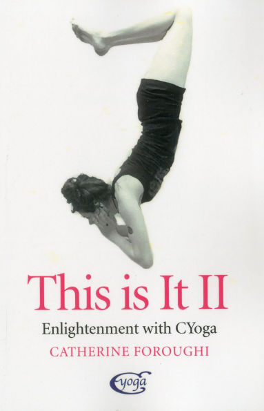 This Is It: Enlightenment With CYoga