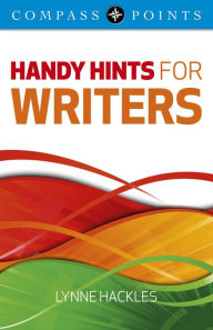 Title: Compass Points: Handy Hints for Writers, Author: Lynn Hackles