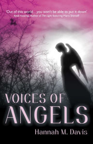 Title: Voices of Angels, Author: Hannah M Davis