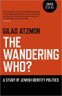 The Wandering Who: A Study of Jewish Identity Politics