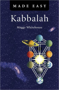 Title: Kabbalah Made Easy, Author: Maggy Whitehouse