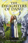 Alternative view 2 of The Daughters of Danu