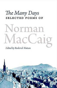 Title: The Many Days: Selected Poems of Norman MacCaig, Author: Norman MacCaig