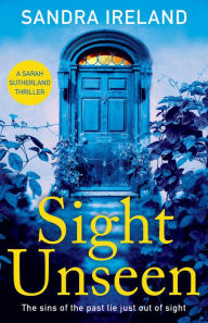 French books download free Sight Unseen: A Sarah Sutherland Mystery 9781846975288