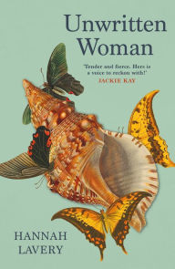 Title: Unwritten Woman, Author: Hannah Lavery