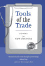 Tools of the Trade: Poems for New Doctors