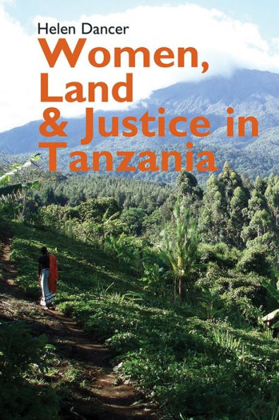 Women, Land and Justice in Tanzania