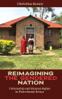 Reimagining the Gendered Nation: Citizenship and Human Rights in Postcolonial Kenya
