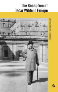 Title: The Reception of Oscar Wilde in Europe, Author: Stefano Evangelista