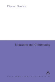 Title: Education and Community, Author: Dianne Gereluk