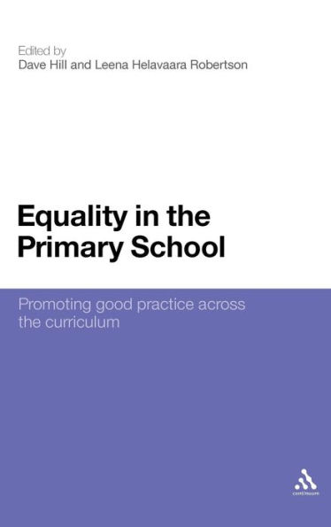 Equality in the Primary School: Promoting Good Practice Across the Curriculum