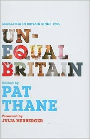 Unequal Britain: Equalities in Britain since 1945