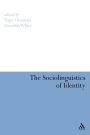 The Sociolinguistics of Identity / Edition 1