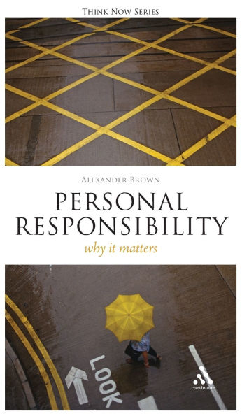 Personal Responsibility: Why It Matters