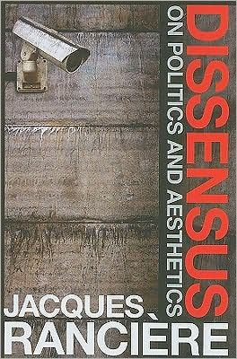 Dissensus: On Politics and Aesthetics / Edition 1