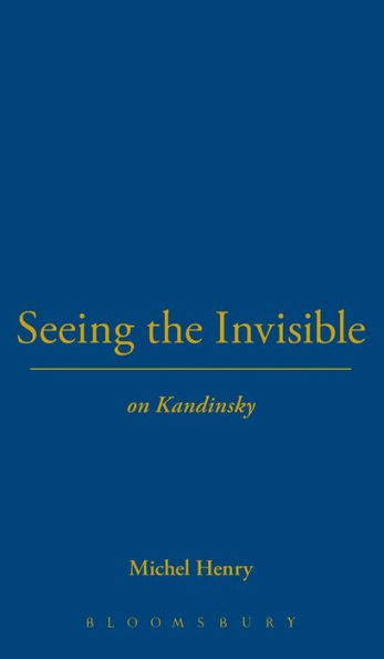 Seeing the Invisible: On Kandinsky