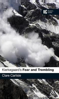 Kierkegaard's 'Fear and Trembling': A Reader's Guide