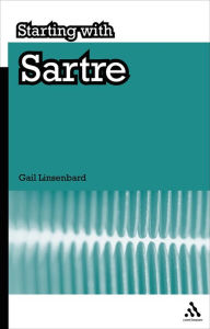 Title: Starting with Sartre, Author: Gail Linsenbard