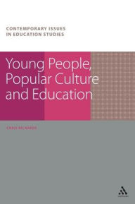 Title: Young People, Popular Culture and Education, Author: Chris Richards