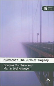 Title: Nietzsche's 'The Birth of Tragedy': A Reader's Guide, Author: Douglas Burnham