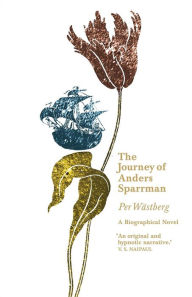 Title: The Journey Of Anders Sparrman, Author: Per Wästberg