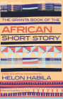 The Granta Book of the African Short Story