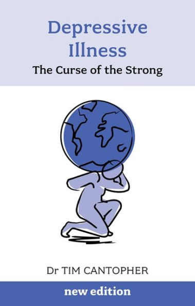 Depressive Illness: the Curse of Strong