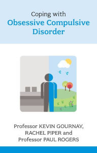 Title: Coping with Obsessive Compulsive Disorder, Author: Kevin Gournay