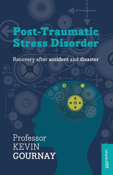 Post-Traumatic Stress Disorder: Recovery After Accident And Disaster