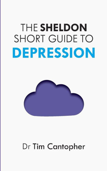 The Sheldon Short Guide to Depression