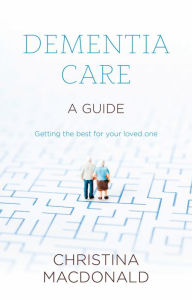 Title: Dementia Care: Sheldon Short Guide, Author: Christina McDonald