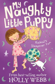 Title: Rascal's Sleepover Fun, Author: Holly Webb