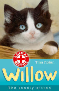 Title: Willow the lonely kitten, Author: Tina Nolan