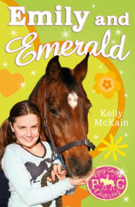 Title: Emily and Emerald, Author: Kelly McKain