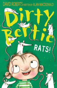 Title: Dirty Bertie: Rats!, Author: Alan MacDonald