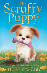 Title: The Scruffy Puppy, Author: Holly Webb