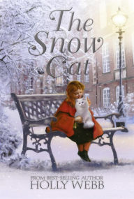 Title: The Snow Cat, Author: Holly Webb