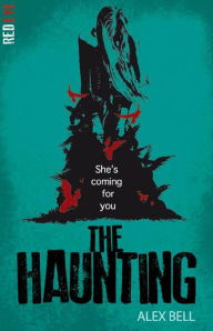 Title: The Haunting, Author: Alex Bell